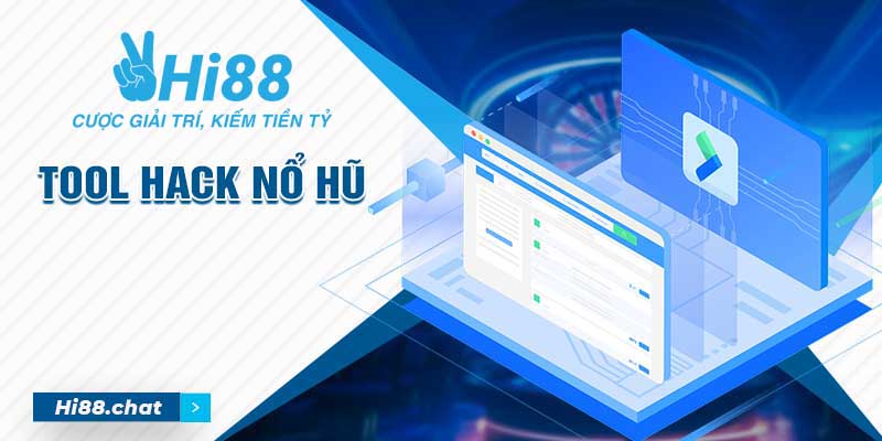 Tool Hack Nổ Hũ - Liệu Có Phải Cách Kiếm Thưởng Hiệu Quả? 10 tool hack nổ hũ